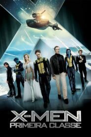 X-Men 4 Primeira Classe
